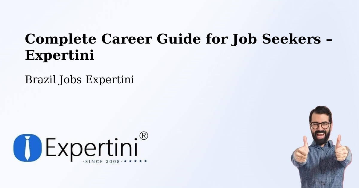 Career Guide for Job Seekers – Salgado - Salgado, Brazil Jobs Expertini
