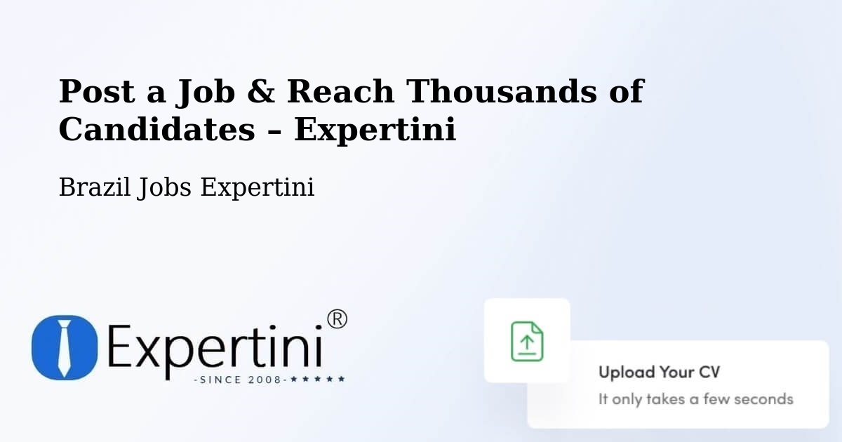 Post a Job in Salgado – Hire the Right Talent - Salgado, Brazil Jobs Expertini