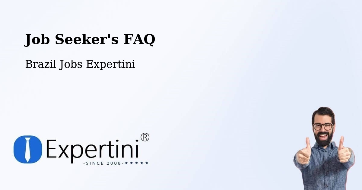 Job Seeker FAQ – Salgado - Brazil Jobs Expertini