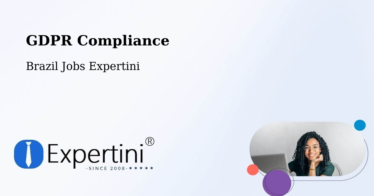 EU GDPR Compliance Statement – Salgado - Brazil Jobs Expertini