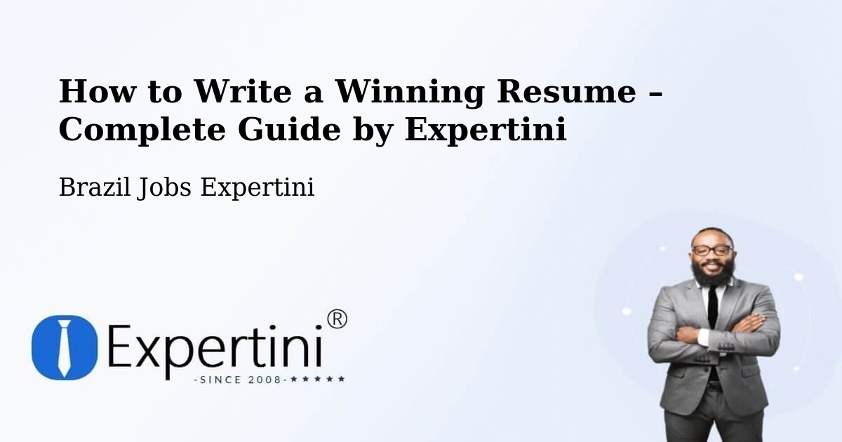 Resume Writing Guide for Job Seekers – Salgado - Salgado, Brazil Jobs Expertini